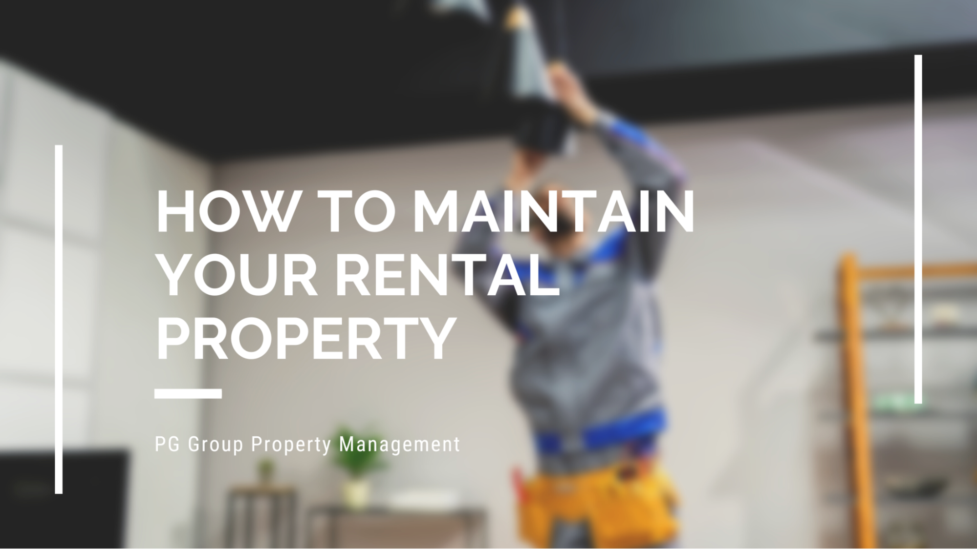 How to Maintain Your Rental Property